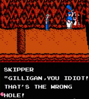 Wrong Hole gilligan